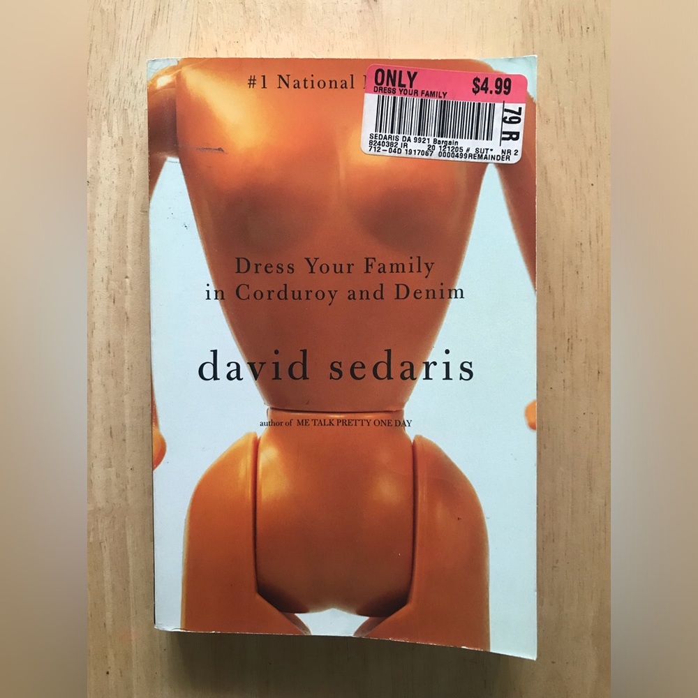 🖤5 for $20- Dress Your Family in Corduroy and Denim by David Sedaris Paperback